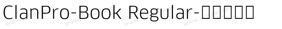 ClanPro-Book Regular字体转换